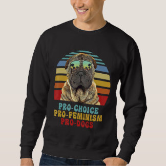 Moletom Chinês Shar Pei Pro Choice Pro Feminismo Cães Pro
