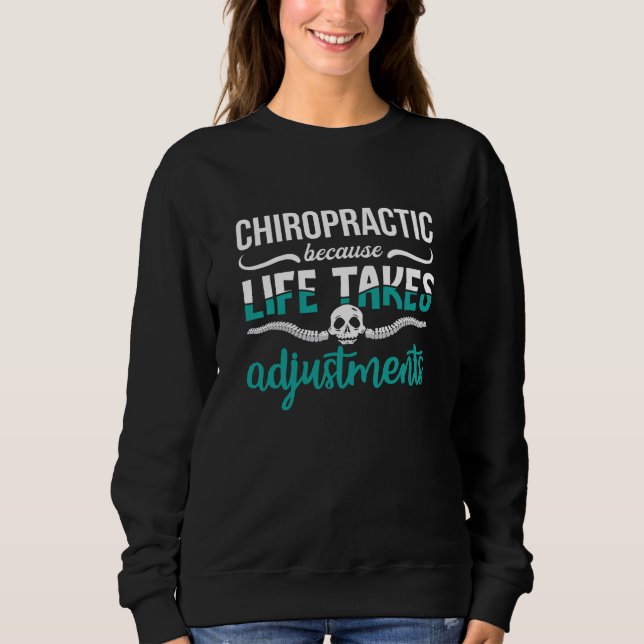 Moletom Chiropractor Chiro Chiropractic Because Life Spine (Frente)