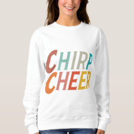 Moletom Chirp Cheer