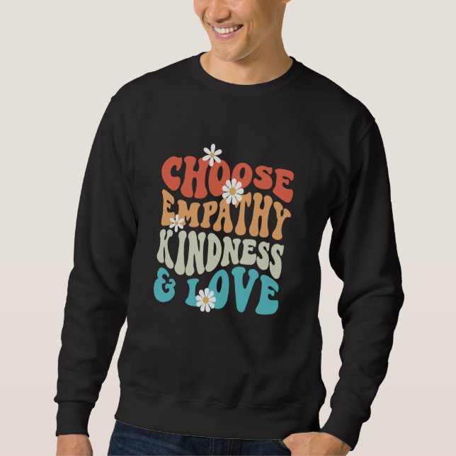 Moletom Choose Kindness Empathy Love Anti Bullying Kindnes (Frente)