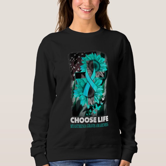 Moletom Choose Life Myasthenia Gravis Awareness Sumflower  (Frente)