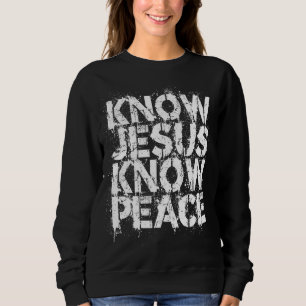 Moletom Christian - Conheça Jesus Saber Paz Não Jesus Não 