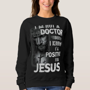 Moletom Christian, não sou médico, mas sei que sou positiv