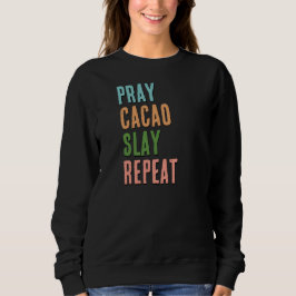 Moletom Christian PRAY CACAO SLAY REPEAY