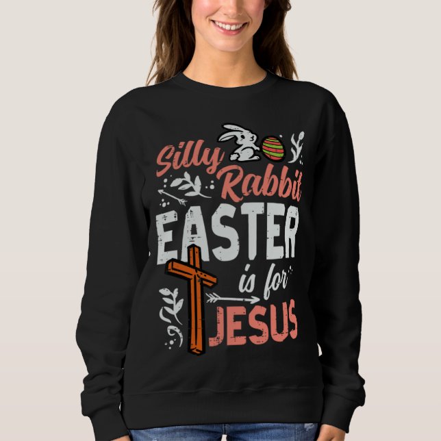 Moletom Christian Silly Rabbit Easter For Jesus Men Boys T (Frente)