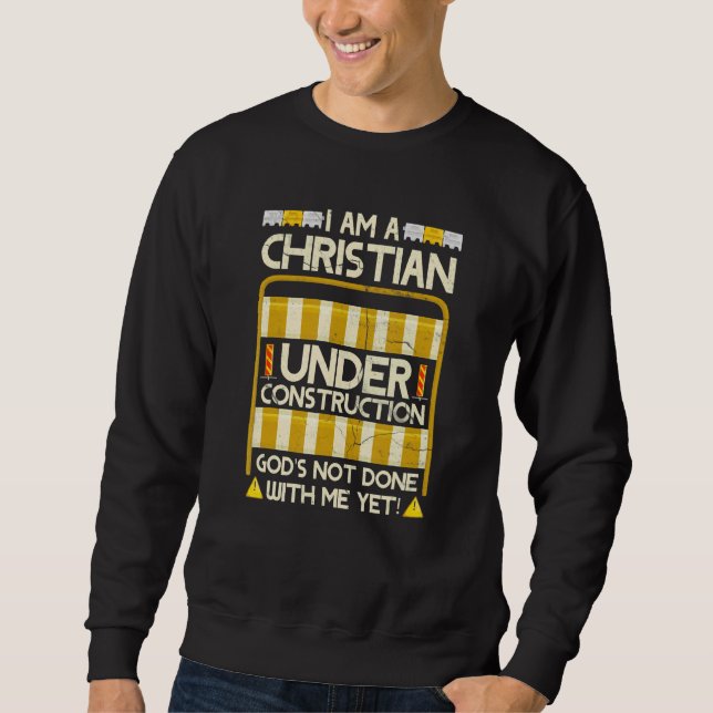 Moletom Christian Sob Construção Deus Não Terminou Com M (Frente)