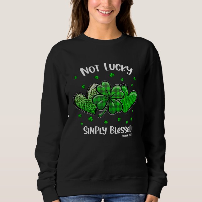 Moletom Christian St Patricks Day Shamrock Not Lucky Simpl (Frente)