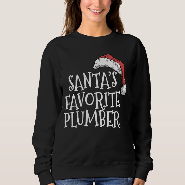 Moletom Christmas for plumbers Santa's favorite plumber (Frente)