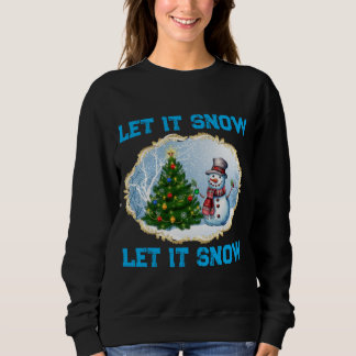 Moletom Christmas Holiday Snowman Let It Snow Sweatshirt 