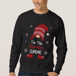 Moletom Christmas I am the Impulsive Gnome Xmas Men Women 