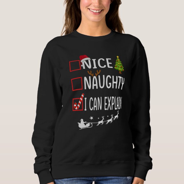 Moletom Christmas List Xmas Santa  Nice Naughty I Can Expl (Frente)