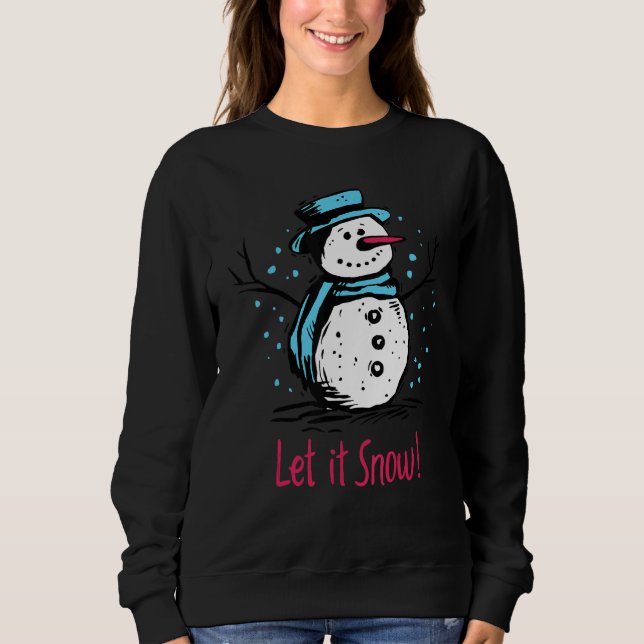 Moletom Christmas Snowman Let It Snow Outfit Of Christmas  (Frente)
