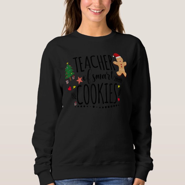 Moletom Christmas Teacher Of Smart Cookies Cute Gingerbrea (Frente)