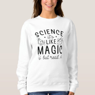 Moletom Ciência É Como Magia Mas Real