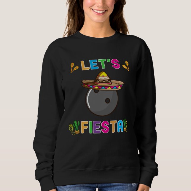 Moletom Cinco de Mayo  Bowling Ball Let s Fiesta May 5th K (Frente)