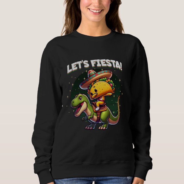 Moletom Cinco de Mayo Dabbing Taco montando T-Rex Dinosaur (Frente)