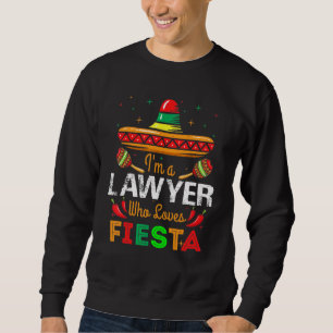 Moletom Cinco de Mayo Eu sou um advogado que ama Fiesta