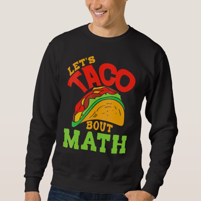Moletom Cinco De Mayo Math Club Vamos Taco Sobre Matemátic (Frente)