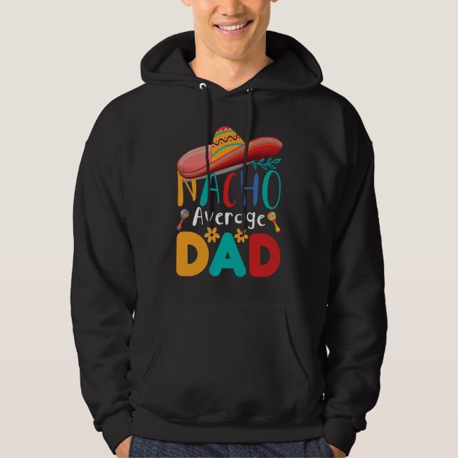 Moletom Cinco de Mayo Nacho Average dad celebrate fiesta (Frente)