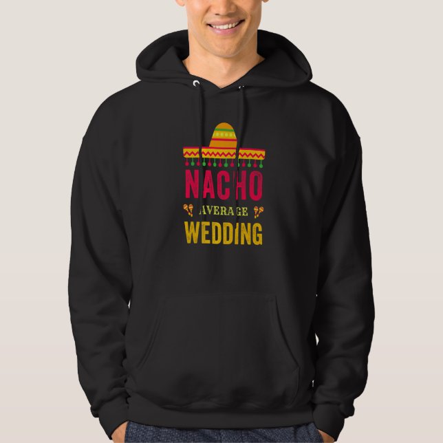 Moletom Cinco De Mayo Nacho Casamento Médio Mexicano Fiest (Frente)