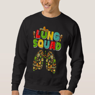 Moletom Cinco de Mayo Taco Lung Squad Rt Respiratória Ther