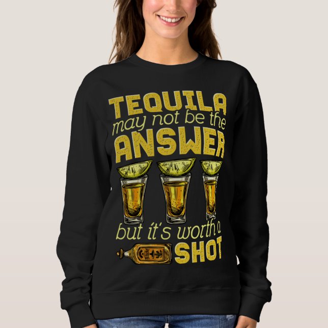 Moletom Cinco De Mayo Tequila Pode Não Ser A Resposta Mas  (Frente)