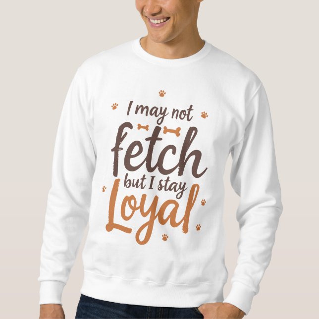 Moletom Citação de Cão Leal Design Engraçado (Frente)