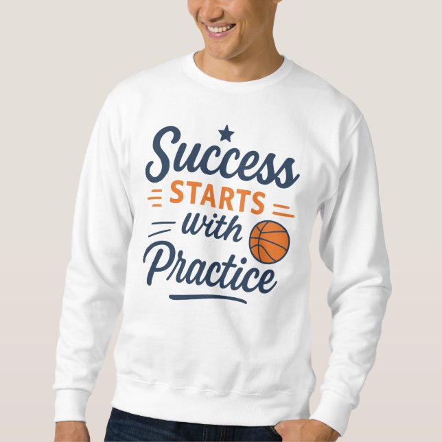 Moletom Citação de Motivação de Basquete Prática Sucesso (Frente)
