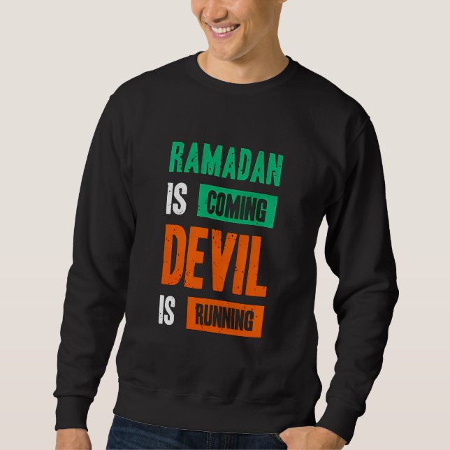 Moletom Citação de Ramadan Está Chegando Diabo Correndo (Frente)