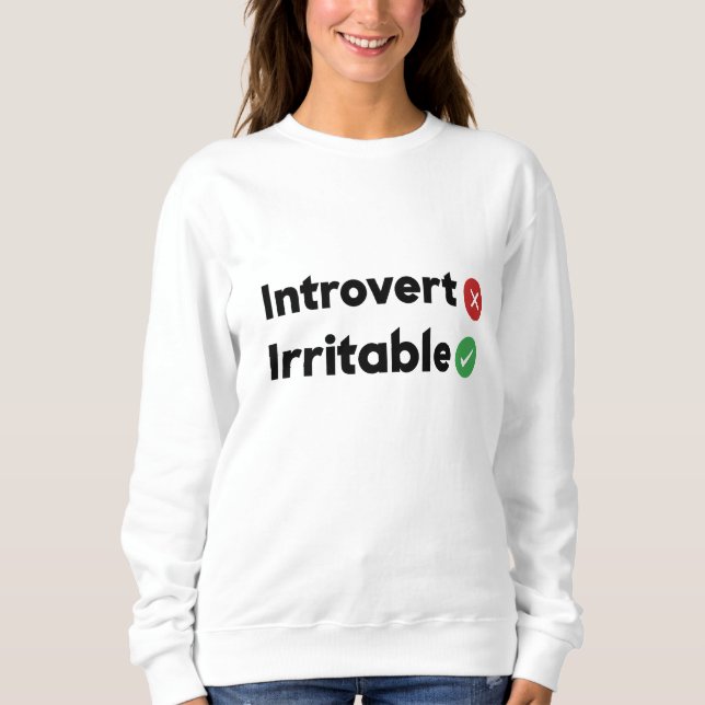Moletom citação engraçada Introduvert , Irritable (Frente)