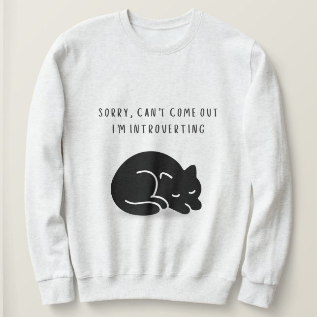 Moletom Citação Personalizada Desculpe, Gato Introvertido  (Frente do Design)