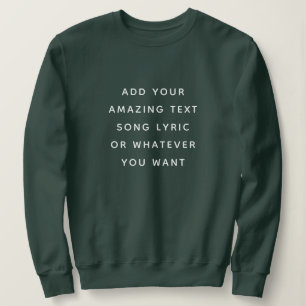 Moletom Citação Personalizada, Texto, Letra de Música