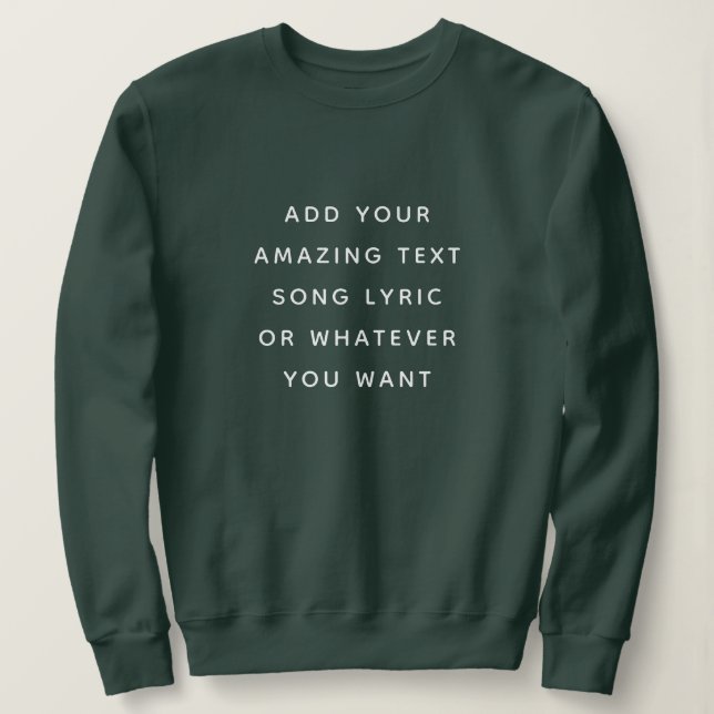 Moletom Citação Personalizada, Texto, Letra de Música (Frente do Design)