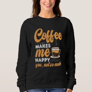 Moletom Citações de Café Cafeína para Viciado em Café 2