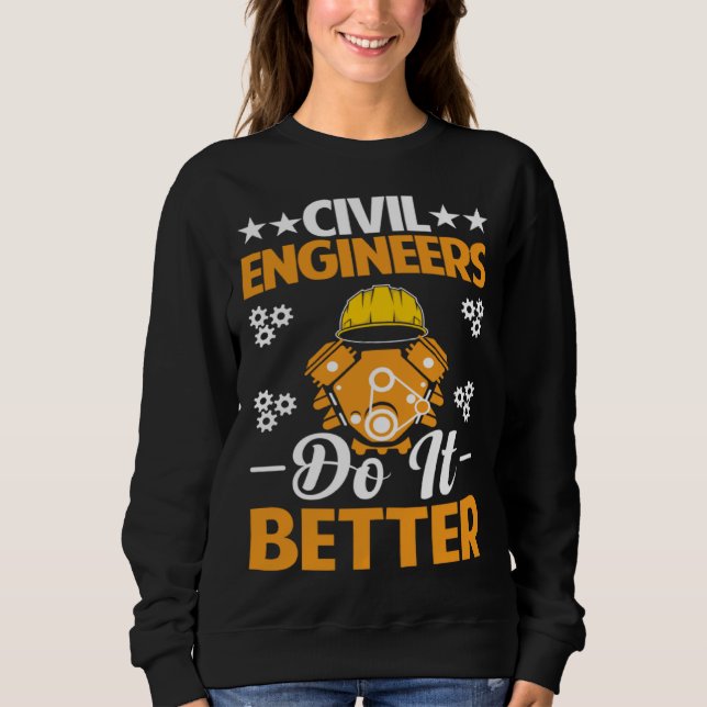 Moletom Civil Engineers Do It Better Board Professional En (Frente)