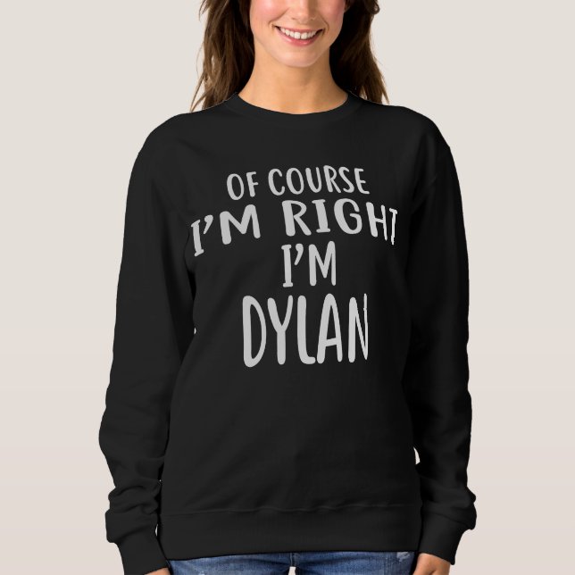 Moletom Claro que estou certo, sou humor DYLAN (Frente)