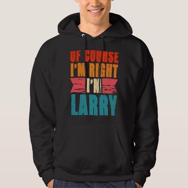 Moletom Claro que estou certo, sou Larry (Frente)