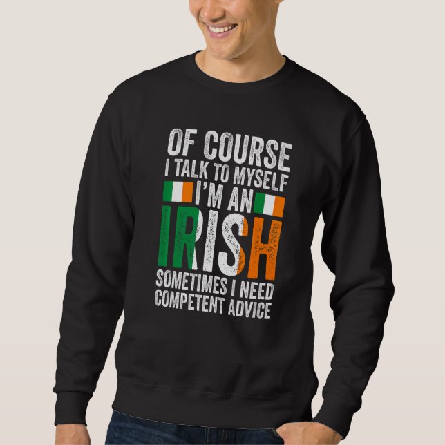 Moletom Claro que falo comigo mesma que sou irlandês irlan (Frente)