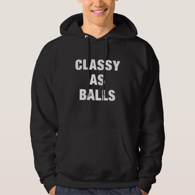 Moletom Classy as Balls  Meme (Frente)