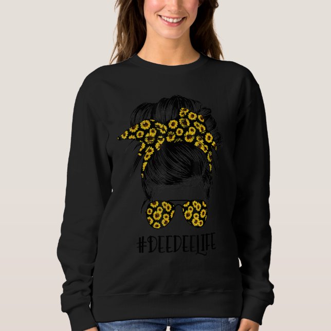 Moletom Classy Deedee Life Messy Hair Bun Sunflower Mãe (Frente)