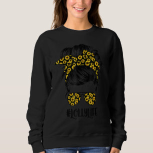 Moletom Classy Lolly Life Messy Hair Bun Sunflower Mãe'