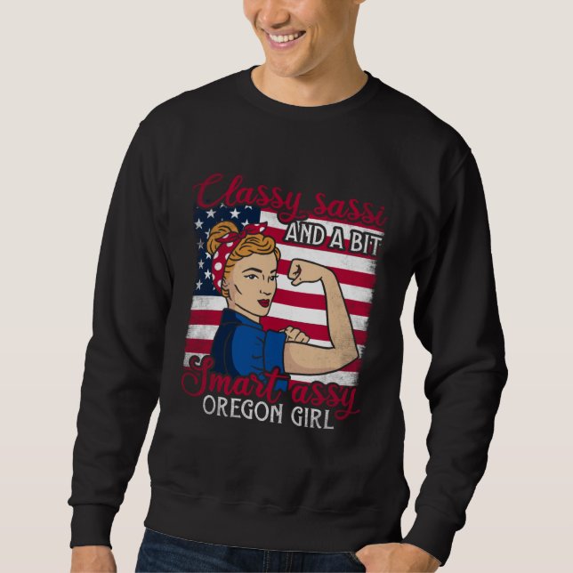 Moletom Classy Sassi And A Bit Smart Assi Oregon Girl  1 (Frente)