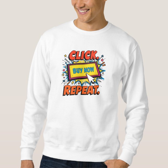 Moletom Click. Buy. Repeat. — Cyber Monday Pop Art (Frente)
