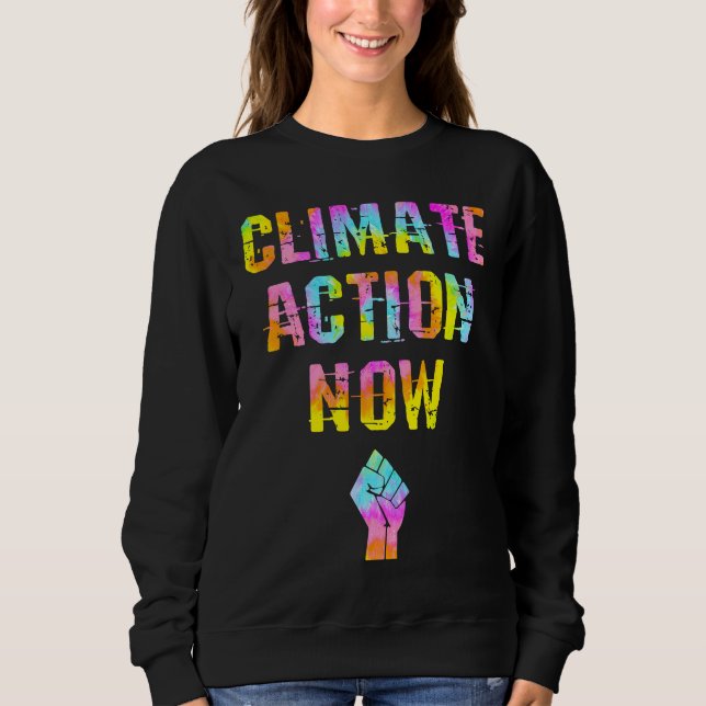 Moletom Climate action Fight global warming Tie dye Save t (Frente)