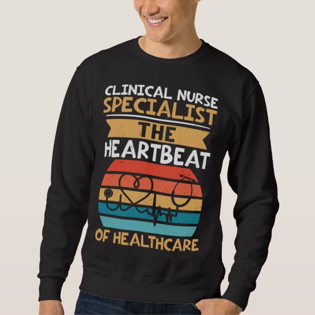 Moletom Clinical Nurse Specialist The Heartbeat of Healthc (Frente)