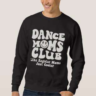 Moletom Clube da Mãe de Dança Tendência Groovy Professora 