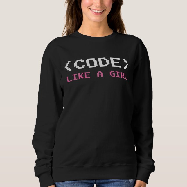 Moletom Code Like A Girl Programmer Computer Science (Frente)