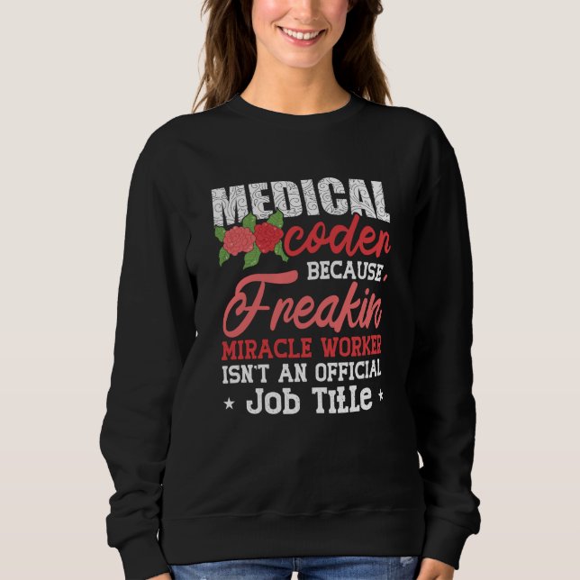 Moletom Codificador médico porque a codificação ICD do Ass (Frente)