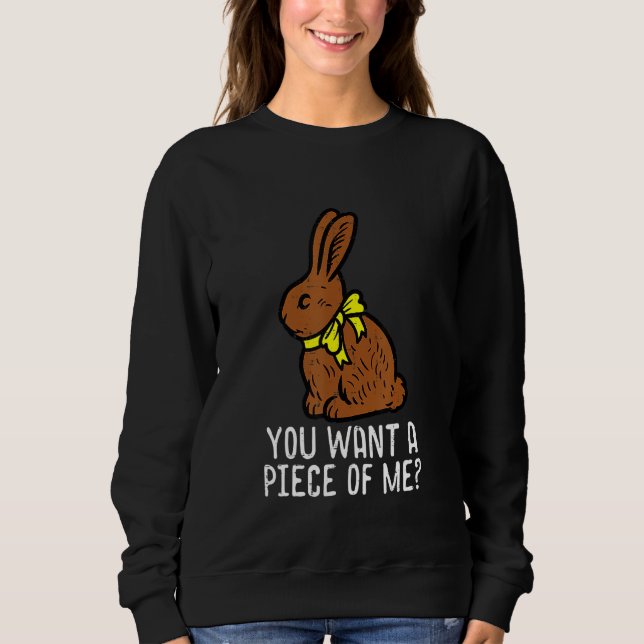 Moletom Coelhinho De Chocolate Você Quer Um Pedaço De Mim  (Frente)
