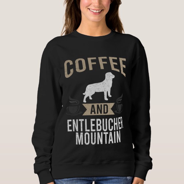 Moletom Coffee and Entlebucher Mountain Dog (Frente)